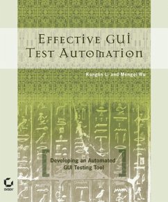 Effective GUI Testing Automation (eBook, PDF) - Li, Kanglin; Wu, Mengqi