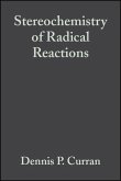 Stereochemistry of Radical Reactions (eBook, PDF)