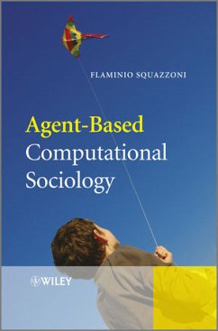 Agent-Based Computational Sociology (eBook, ePUB) - Squazzoni, Flaminio