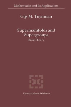 Supermanifolds and Supergroups (eBook, PDF) - Tuynman, Gijs M.