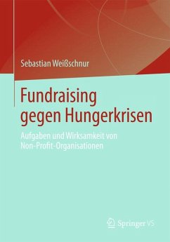 Fundraising gegen Hungerkrisen (eBook, PDF) - Weißschnur, Sebastian
