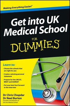 Get into UK Medical School For Dummies (eBook, PDF) - Chopdar, Chris; Burton, Neel