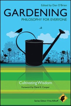 Cover Gardening - Philosophy for Everyone (eBook, PDF)