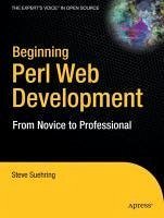 Beginning Perl Web Development (eBook, PDF) - Suehring, Steve