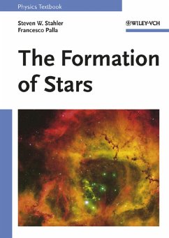 The Formation of Stars (eBook, PDF) - Stahler, Steven W.; Palla, Francesco