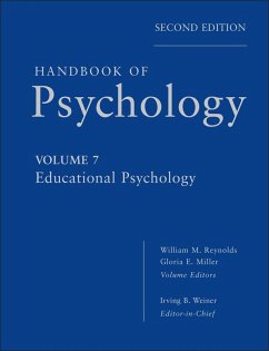 Handbook of Psychology, Volume 7, Educational Psychology (eBook, PDF) - Weiner, Irving B.; Reynolds, William M.; Miller, Gloria E.