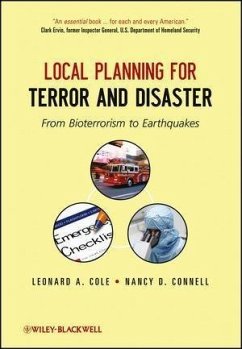 Local Planning for Terror and Disaster (eBook, ePUB) - Cole, Leonard A.; Connell, Nancy D.