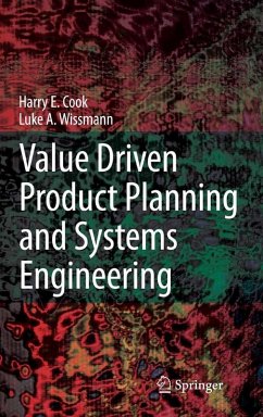 Value Driven Product Planning and Systems Engineering (eBook, PDF) - Cook, Harry E.; Wissmann, Luke A.