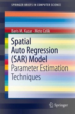 Spatial AutoRegression (SAR) Model (eBook, PDF) - Kazar, Baris M.; Celik, Mete