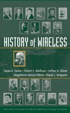 History of Wireless (eBook, PDF) - Sarkar, T. K.; Mailloux, Robert; Oliner, Arthur A.; Salazar-Palma, Magdalena; Sengupta, Dipak L.