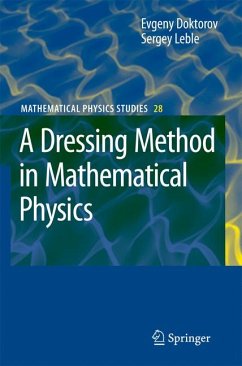 A Dressing Method in Mathematical Physics (eBook, PDF) - Doktorov, Evgeny V.; Leble, Sergey B.