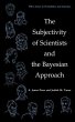 The Subjectivity of Scientists and the... - Bild 1