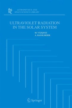 Ultraviolet Radiation in the Solar System (eBook, PDF) - Vázquez, M.; Hanslmeier, A.