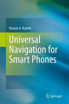 Universal Navigation on Smartphones (eBook, PDF) - Karimi, Hassan A.