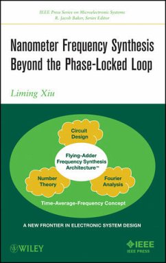 Nanometer Frequency Synthesis Beyond the Phase-Locked Loop (eBook, ePUB) - Xiu, Liming