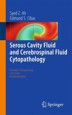 Serous Cavity Fluid and Cerebrospinal Fluid Cytopathology (eBook, PDF) - Ali, Syed Z.; Cibas, Edmund S.