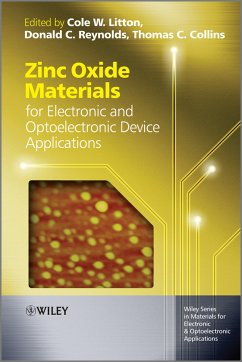 Zinc Oxide Materials for Electronic and Optoelectronic Device Applications (eBook, PDF)