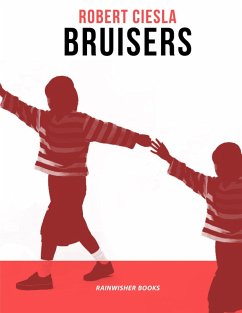 Bruisers (eBook, ePUB) - Ciesla, Robert