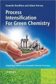 Process Intensification Technologies for Green Chemistry (eBook, ePUB)