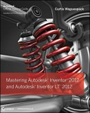 Mastering Autodesk Inventor 2012 and Autodesk Inventor LT 2012 (eBook, ePUB)