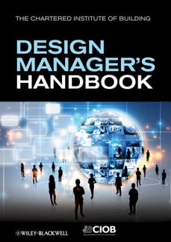 The Design Manager's Handbook (eBook, PDF) - Eynon, John; CIOB (The Chartered Institute of Building)