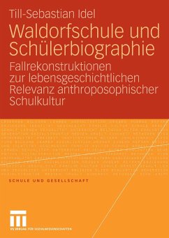 Waldorfschule und Schülerbiographie (eBook, PDF) - Idel, Till-Sebastian