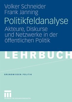 Politikfeldanalyse (eBook, PDF) - Schneider, Volker; Janning, Frank