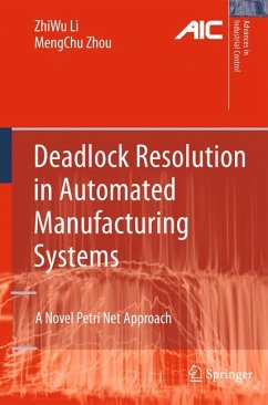 Deadlock Resolution in Automated Manufacturing Systems (eBook, PDF) - Li, ZhiWu; Zhou, MengChu