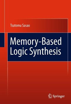 Memory-Based Logic Synthesis (eBook, PDF) - Sasao, Tsutomu