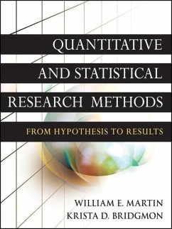 Quantitative and Statistical Research Methods (eBook, ePUB) - Martin, William E.; Bridgmon, Krista D.