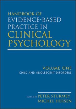 Handbook of Evidence-Based Practice in Clinical Psychology, Volume 1, Child and Adolescent Disorders (eBook, ePUB) - Hersen, Michel; Sturmey, Peter