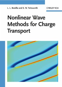 Nonlinear Wave Methods for Charge Transport (eBook, PDF) - Bonilla, Luis L.; Teitsworth, Stephen W.
