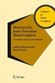 Heterocycles from Transition Metal Catalysis (eBook, PDF)