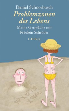 Problemzonen des Lebens (eBook, ePUB) - Schnorbusch, Daniel
