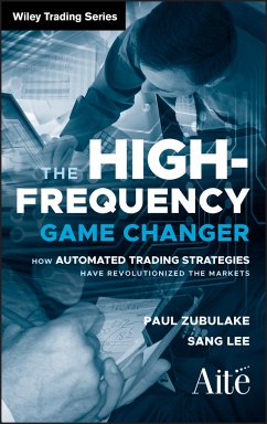 The High Frequency Game Changer (eBook, ePUB) - Zubulake, Paul; Lee, Sang