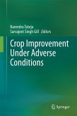 Crop Improvement Under Adverse Conditions (eBook, PDF)