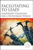 Facilitating to Lead! (eBook, PDF)