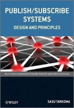 Publish / Subscribe Systems (eBook, PDF) - Tarkoma, Sasu