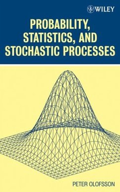 Probability, Statistics, and Stochastic Processes (eBook, PDF) - Olofsson, Peter