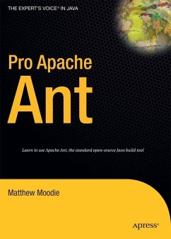 Pro Apache Ant (eBook, PDF) - Moodie, Matthew