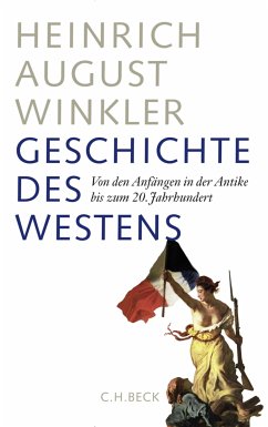 Geschichte des Westens (eBook, ePUB) - Winkler, Heinrich August
