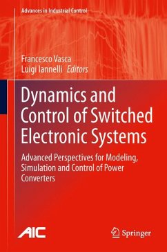 Dynamics and Control of Switched Electronic Systems (eBook, PDF)