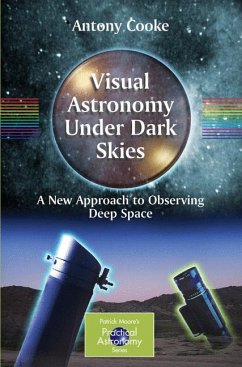 Visual Astronomy Under Dark Skies (eBook, PDF) - Cooke, Antony