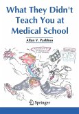What They Didn't Teach You at Medical School (eBook, PDF)