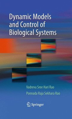 Dynamic Models and Control of Biological Systems (eBook, PDF) - Rao, Vadrevu Sree Hari; Rao, Ponnada Raja Sekhara