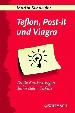 Teflon, Post-it und Viagra (eBook, PDF) - Schneider, Martin