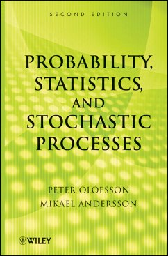 Probability, Statistics, and Stochastic Processes (eBook, ePUB) - Olofsson, Peter; Andersson, Mikael