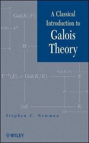 A Classical Introduction to Galois Theory (eBook, ePUB) A Classical Introduction to Galois Theory (eBook, ePUB)