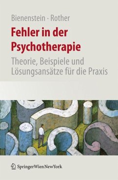 Fehler in der Psychotherapie (eBook, PDF) - Bienenstein, Stefan; Rother, Mathias
