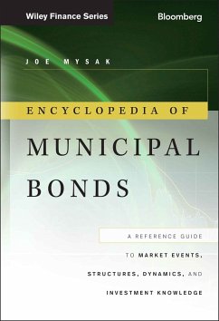Encyclopedia of Municipal Bonds (eBook, ePUB) - Mysak, Joe
